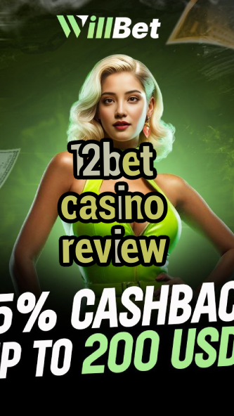12bet casino review-buildcasinogames.igamblingorder.com
